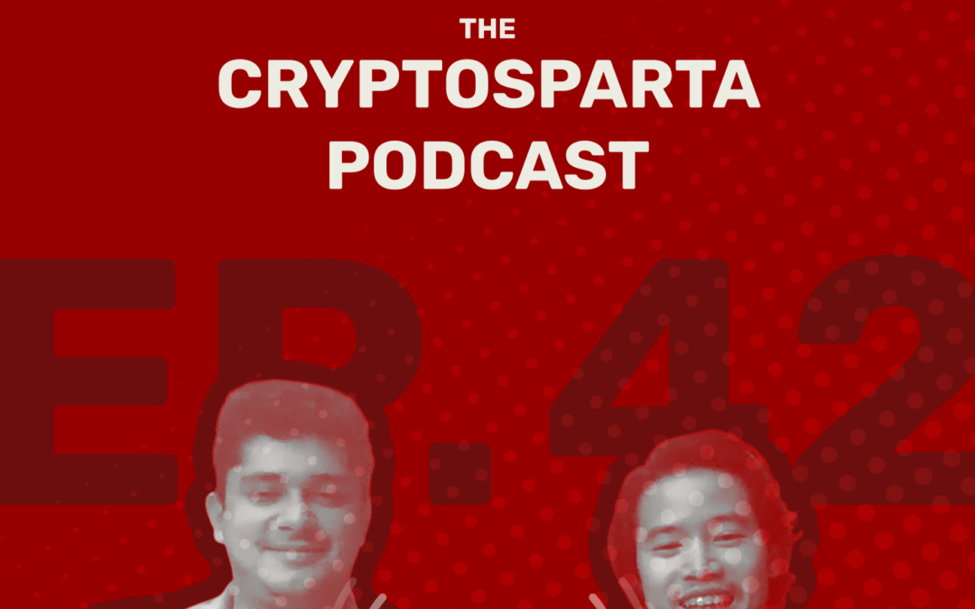 Ep. 42 The Cryptosparta Podcast